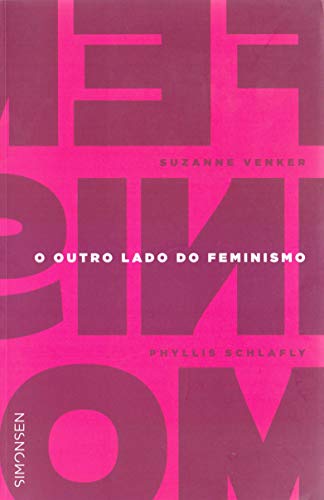 Ler O Outro Lado do Feminismo, do autor Suzanne Venker Ler O Outro Lado do Feminismo, do autor Suzanne Venker