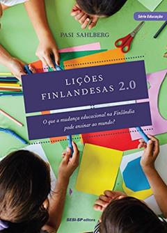 Lições Finlandesas 2.0, do autor Pasi Sahlberg