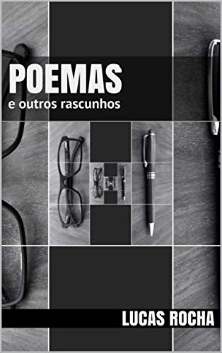 Ler Poemas: e outros rascunhos, do autor Lucas Rocha