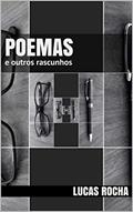 Ler Poemas: e outros rascunhos, do autor Lucas Rocha