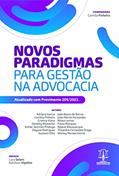 Ler Novos Paradigmas Para Gestão na Advocacia, do autor Camilla Pinheiro (org) Ler Novos Paradigmas Para Gestão na Advocacia, do autor Camilla Pinheiro (org)