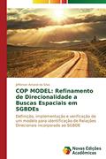 Ler COP MODEL: Refinamento de Direcionalidade a Buscas Espaciais em SGBDEs, do autor Amaral da Silva Jefferson Ler COP MODEL: Refinamento de Direcionalidade a Buscas Espaciais em SGBDEs, do autor Amaral da Silva Jefferson