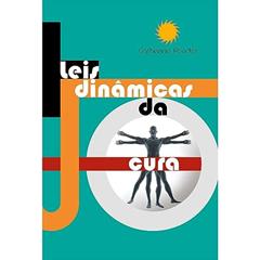 Leis Dinâmicas da Cura, do autor Catherine Ponder