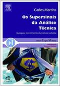 Ler Os Supersinais da Análise Técnica - Coleção Expo Money, do autor Carlos Martins Ler Os Supersinais da Análise Técnica - Coleção Expo Money, do autor Carlos Martins