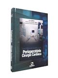 Ler GUIA PRATICO DE ASSISTENCIA DO PERIOPERATORIO DE CIRURGIA CARDIACA, do autor André Feldman; Antonio Carlos Mugayar Bianco; Guilherme D´Andrea S. Arruda