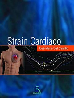 Strain Cardíaco, do autor José Maria Del. Castillo