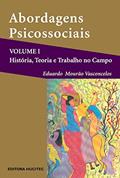 Ler Abordagens psicossociais - Volume I: História, teoria e prática no campo, do autor Eduardo Mourão Vasconcelos Ler Abordagens psicossociais - Volume I: História, teoria e prática no campo, do autor Eduardo Mourão Vasconcelos
