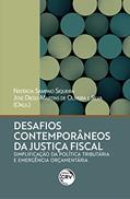 Ler Desafios contemporâneos da justiça fiscal simplificação da política tributária e emergência orçamentária, do autor Natércia Sampaio Siqueira; José Diego Martins de Oliveira e Silva