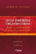 Ler Lei de diretrizes orçamentárias - gênese, funcionalidade e constitucionalidade, do autor Weder de Oliveira