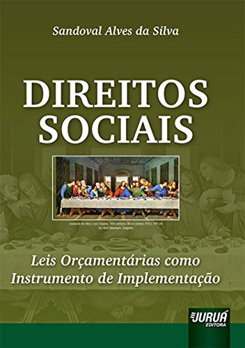 Ler Direitos Sociais - Leis Orçamentárias como Instrumento de Implementação, do autor Sandoval Alves da Silva Ler Direitos Sociais - Leis Orçamentárias como Instrumento de Implementação, do autor Sandoval Alves da Silva