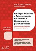 Ler Finanças Públicas E Administração Financeira E Orçamentária: Teoria Completa e 210 Questões de Concursos com Gabarito, do autor Rodrigo Eustaquio Borges Ler Finanças Públicas E Administração Financeira E Orçamentária: Teoria Completa e 210 Questões de Concursos com Gabarito, do autor Rodrigo Eustaquio Borges