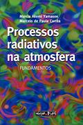 Ler Processos Radiativos na Atmosfera. Fundamentos, do autor Marcia Akemi Yamasoe; Marcelo de Paula Corrêa Ler Processos Radiativos na Atmosfera. Fundamentos, do autor Marcia Akemi Yamasoe; Marcelo de Paula Corrêa