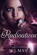 Ler Radioativos, do autor W.J. May