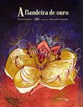 Ler A Fiandeira De Ouro, do autor Sonia Junqueira