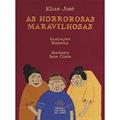 Ler As Horrorosas Maravilhosas, do autor Elias José