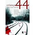 Ler Criança 44, do autor Tom Rob Smith