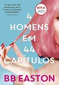 Ler 4 homens em 44 capítulos: Sex/Life, do autor BB Easton