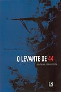 Ler O Levante de 44, do autor Norman Davies
