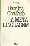 Ler A Metalinguagem - Volume 44, do autor Samira Chalhub Ler A Metalinguagem - Volume 44, do autor Samira Chalhub