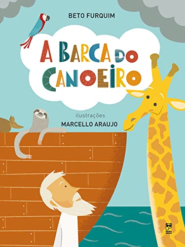 Ler A barca do canoeiro, do autor Beto Furquim; Marcello Araujo