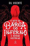 Ler O auto da barca do inferno e outras histórias, do autor Gil Vicente