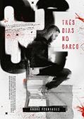 Ler TRÊS DIAS NO BARCO, do autor ANDRÉ FERNANDES
