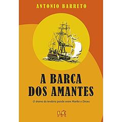 A barca dos amantes, do autor Antônio Barreto