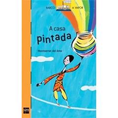 A Casa Pintada - Coleção Barco a Vapor, do autor Montserrat Del Amo