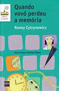 Ler Quando Vovó Perdeu a Memória - Coleção Barco a Vapor, do autor Roney Cytrynowicz