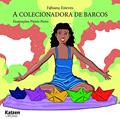 Ler A Colecionadora de Barcos, do autor Fabiana Esteves