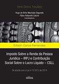 Ler Imposto Sobre A Renda Da Pessoa Jurídica - Irpj E Csll: De Acordo Com A Lei 12.973/2014: De Acordo com a lei nº 12.973, de 2014, do autor Edison Carlos Fernandes