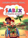 Ler Sabix - O Respeito ao Outro: O Respeito ao Outro, do autor Alfredo Boulos Júnior Ler Sabix - O Respeito ao Outro: O Respeito ao Outro, do autor Alfredo Boulos Júnior