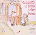 Ler Respeito é bom e faz bem, do autor Ted O'Neal; Jenny O'Neal