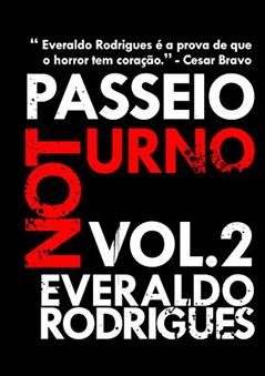 Passeio Noturno - vol. 2, do autor Everaldo Rodrigues