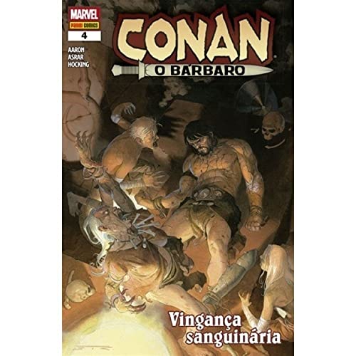 Ler Conan, o Bárbaro Vol. 4: Vingança Sanguinária!, do autor Jason Aaron Ler Conan, o Bárbaro Vol. 4: Vingança Sanguinária!, do autor Jason Aaron