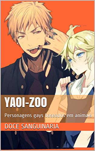 Yaoi-Zoo : Personagens gays baseados em animais (O tal Numero desconhecido Livro 1), do autor Doce sanguinaria; Yuki ki