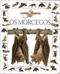 Ler Os Morcegos - Mundo Incr.Vel, do autor Editora Globo Ler Os Morcegos - Mundo Incr.Vel, do autor Editora Globo