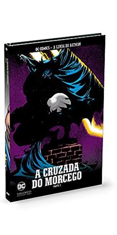 A Cruzada do Morcego - Parte 2 - Coleção Lendas do Batman, do autor Vários Autores