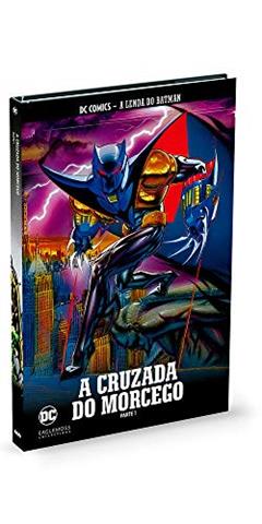 A Cruzada Do Morcego - Parte 1 - Coleção Lendas Do Batman, do autor Eaglemoss