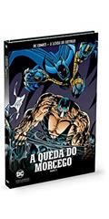 Ler A Queda Do Morcego - Parte 3 - Coleção Lendas Do Batman, do autor Eaglemoss