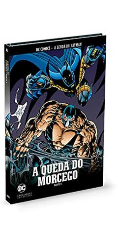 A Queda Do Morcego - Parte 3 - Coleção Lendas Do Batman, do autor Eaglemoss