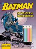 Ler Batman - Atividades do Homem-Morcego, do autor Ieska Tubaldini Labão