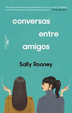 Conversas entre amigos, do autor Sally Rooney