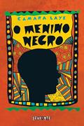 Ler O menino negro, do autor Camara Laye