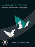 Ler Matemática Aplicada: Economia, Administração e Contabilidade, do autor Larry J. Goldstein; David C. Lay; David I. Schneider; Nakhlé H. Asmar