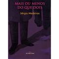 Ler Mais ou menos do que dois, do autor Sérgio Medeiros