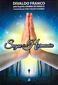 Ler Segue em Harmonia, do autor Divaldo Pereira Franco; Joanna de Ângelis