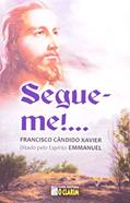 Ler Segue-me!, do autor Francisco Cândido Xavier