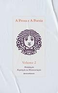 Ler A Prosa e A Poesia - Volume 2: Modulação Repetição ou Monovariação, do autor Marcos AD Pereira