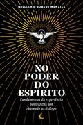 Ler No Poder do Espírito, do autor William Menzies; Robert Menzies Ler No Poder do Espírito, do autor William Menzies; Robert Menzies
